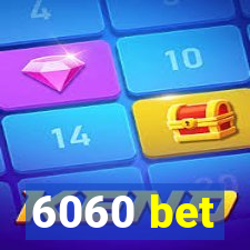 6060 bet